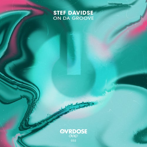 Stef Davidse - On Da Groove [OVRD032X]